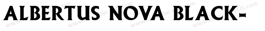 Albertus Nova Black字体转换
